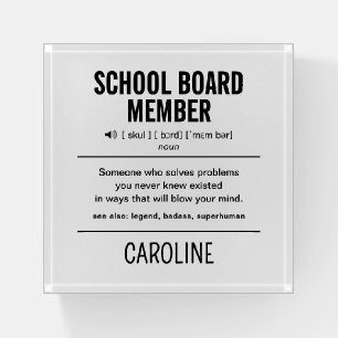 Personalized School Board Member Funny Paperweight