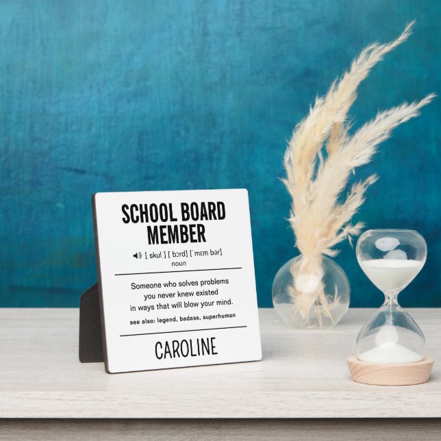 Personalized School Board Member Funny Plaque (Insitu)