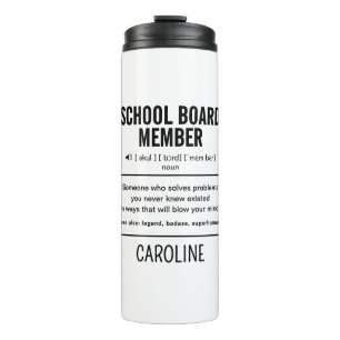 Personalized School Board Member Funny Thermal Tumbler