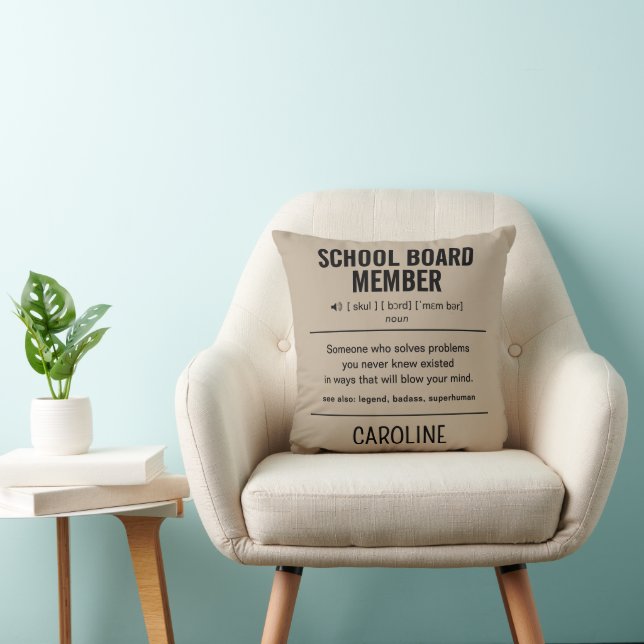 Personalized School Board Member Funny Throw Pillow (Chair)