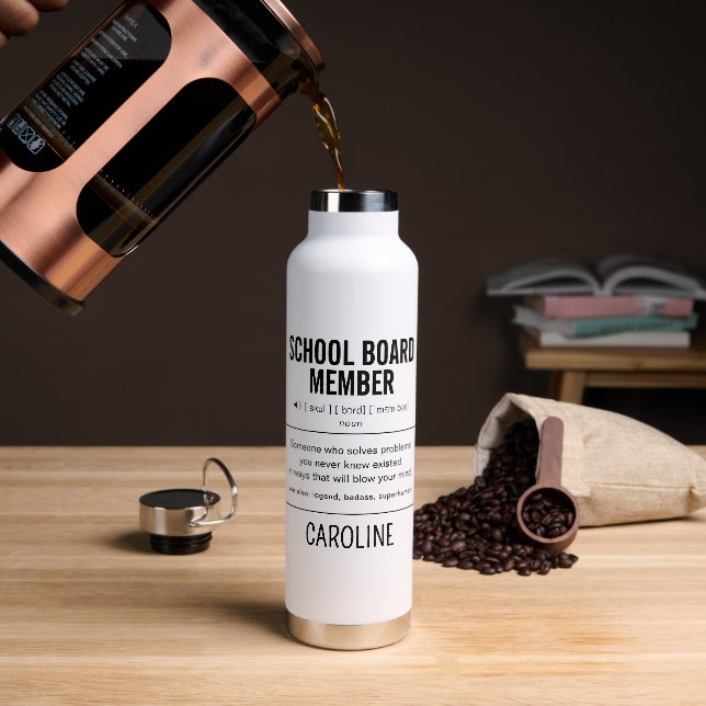 Personalized School Board Member Funny Water Bottle (Coffee)