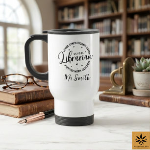Personalized School Librarian Day   Custom Name  Travel Mug