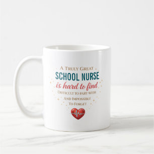 Personalized School Nurse Appreciation Quote Coffee Mug