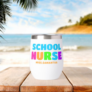 Personalized School Nurse Name Thermal Wine Tumbler