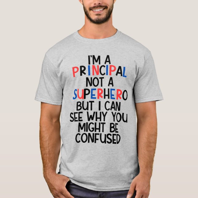 Personalized School Principal Funny Superhero  T-Shirt (Front)