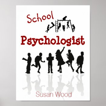 Personalized School Psychologist Poster by schoolpsychdesigns at Zazzle