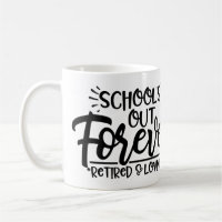 Personalized "School's Out" Teacher Retirement