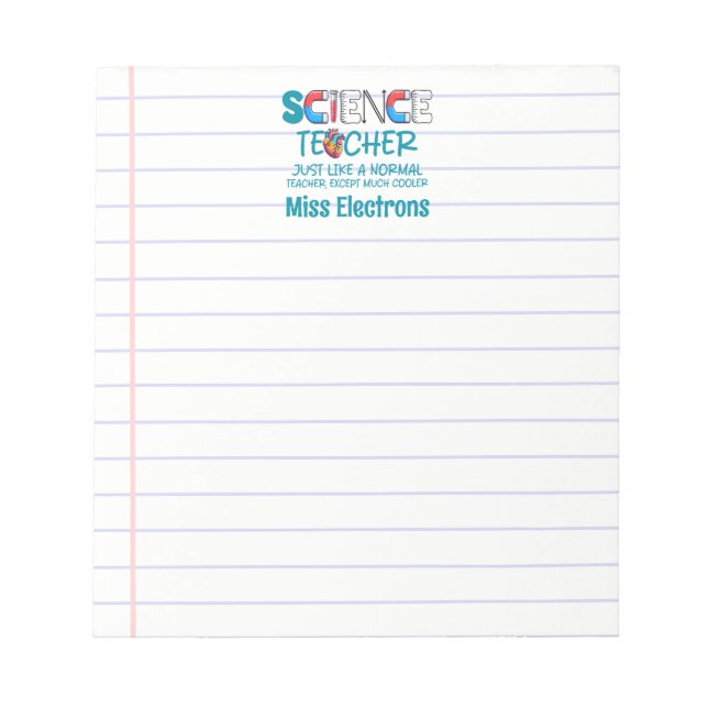 Personalized Science Teacher Funny Back to school Notepad (Front)