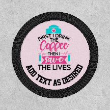 Personalized Scrubs Nurse Drink Coffee Save Lives