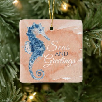 Personalized Seas And Greetings Seahorse Beach Ceramic Ornament by TheBeachBum at Zazzle