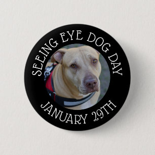 Personalized Seeing Eye Dog Day January 29 Button