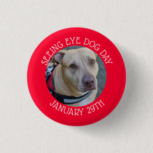 Personalized Seeing Eye Dog Day January 29 Button