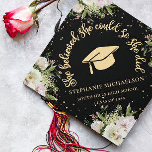 Personalized She Believed She Could Floral Graduation Cap Topper