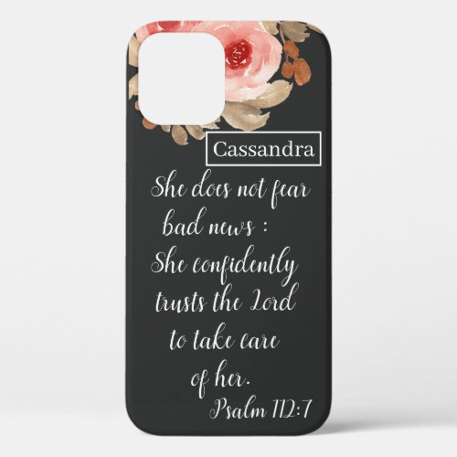 Personalized She Does Not Fear Bad News Scripture iPhone 12 Case