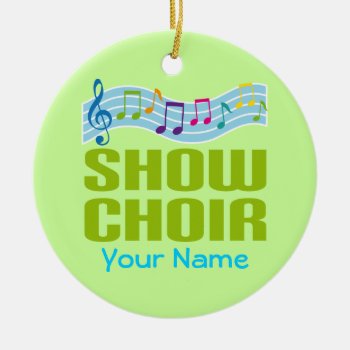 Personalized Show Choir Music Ornament by madconductor at Zazzle
