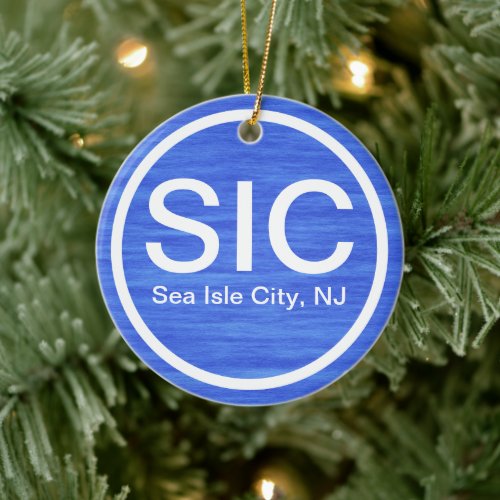 Personalized SIC NJ Sea Isle City New Jersey Beach Ceramic Ornament