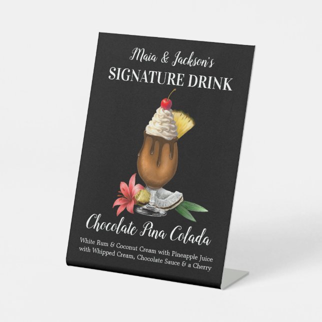 Personalized Signature Drink Chocolate Pina Colada Pedestal Sign (Front)