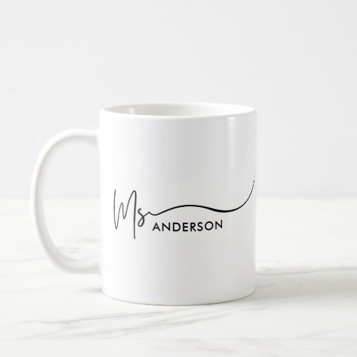 Personalized Simple Ms Teachers Name Coffee Mug