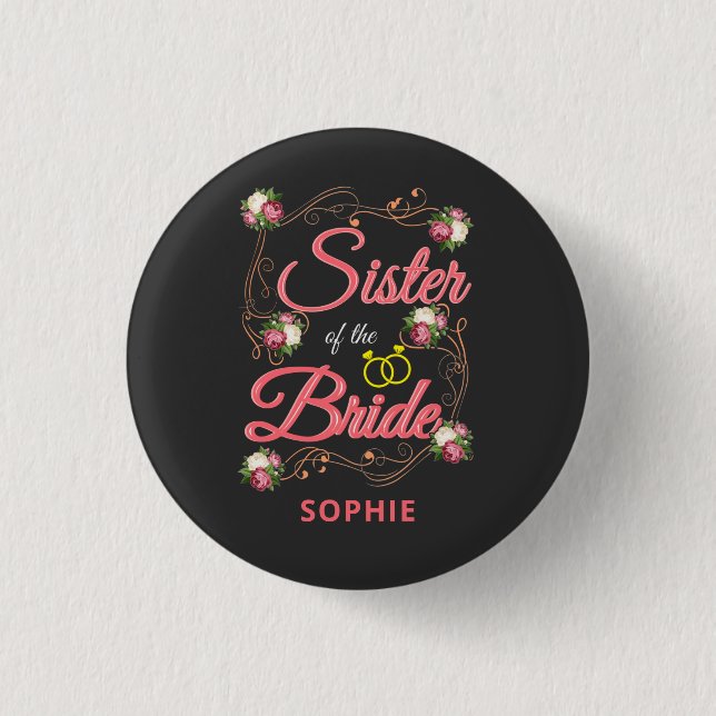 Personalized Sister of the Bride Bachelorette Button (Front)