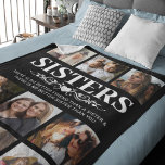 Personalized Sisters Photo Collage Fleece Blanket<br><div class="desc">Cute personalized sister blanket featuring a stylish black background that can be changed to any color,  9 square pictures,  and a sweet family sister quote.</div>