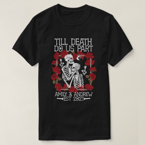 Personalized Skeleton Couple Till Death Do Us Part T_Shirt