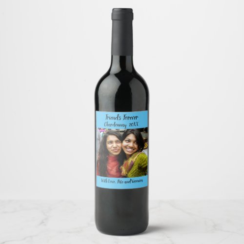 Personalized Sky Blue Photo Friends Forever  Wine Label