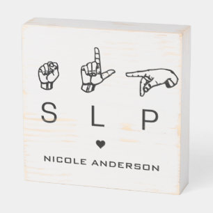 Personalized SLP Speech Language Pathologist ASL Wooden Box Sign