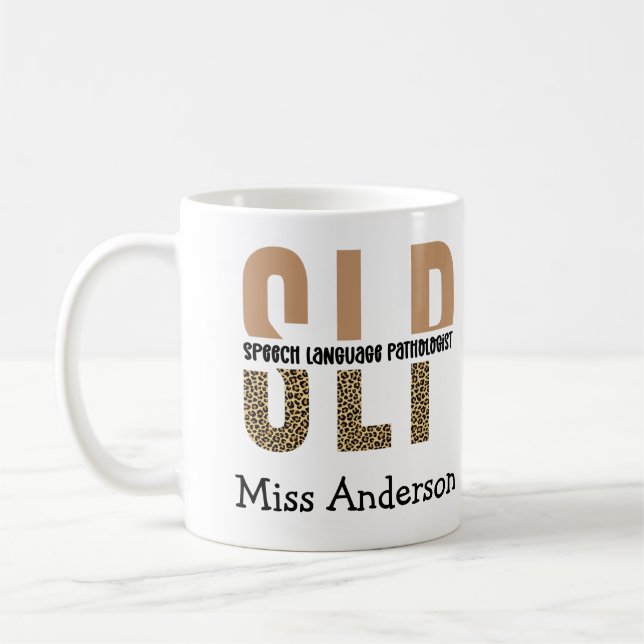 Personalized SLP Speech language pathologist gift Coffee Mug (Left)