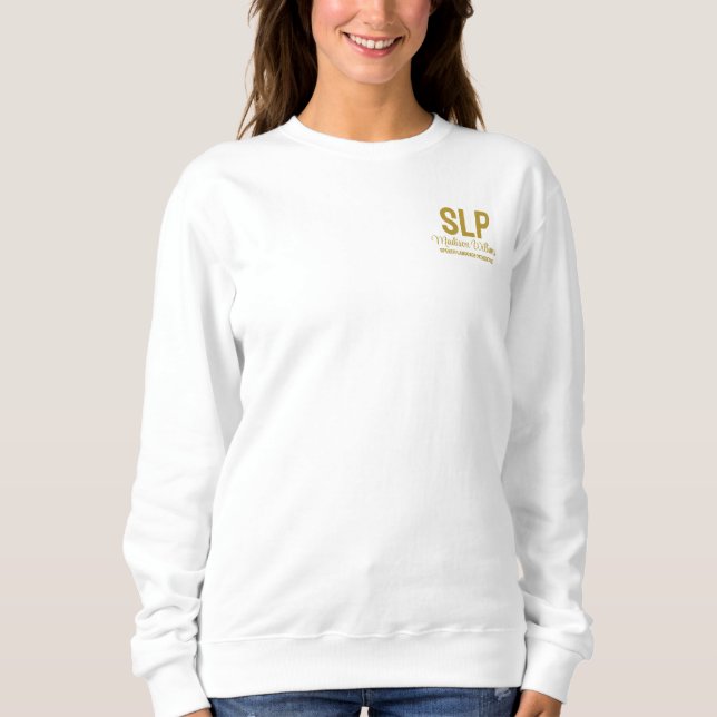 Personalized SLP Speech Language Pathologist Gift Sweatshirt (Front)