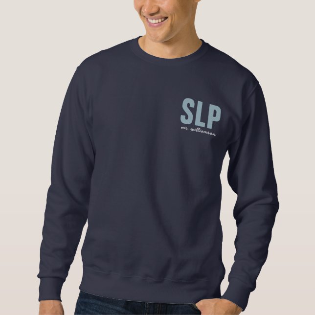 Personalized SLP Speech Language Pathologist  Sweatshirt (Front)