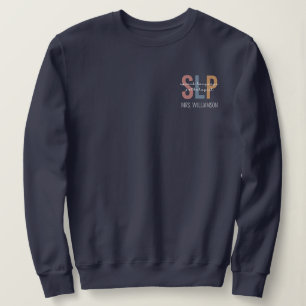 Personalized SLP Speech Language Pathologist Sweatshirt