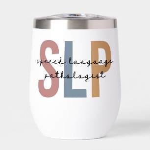 Personalized SLP Speech Language Pathologist Thermal Wine Tumbler