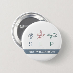 Personalized SLP Speech Pathologist Appreciation Button