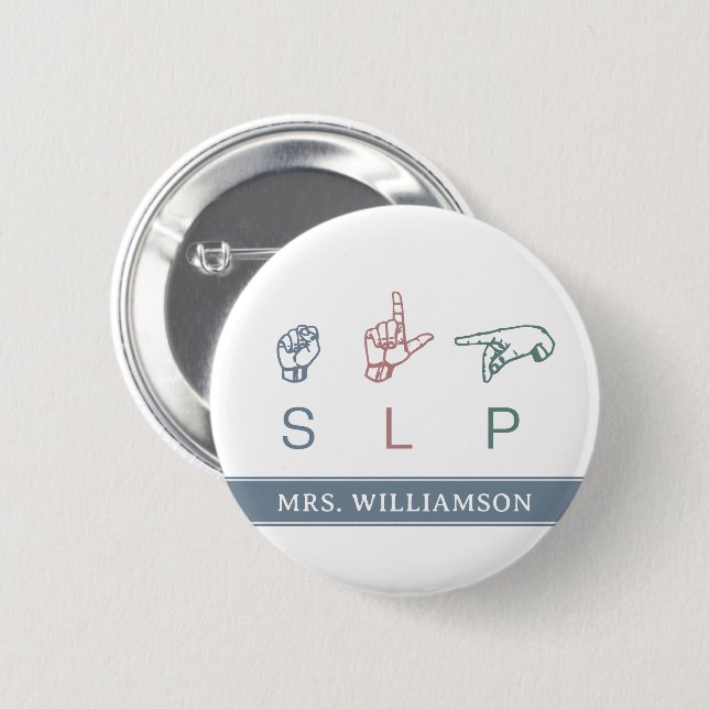 Personalized SLP Speech Pathologist Appreciation Button (Front & Back)