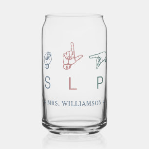 Personalized SLP Speech Pathologist Appreciation Can Glass