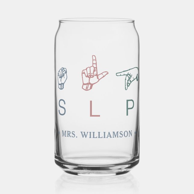 Personalized SLP Speech Pathologist Appreciation Can Glass (Front)