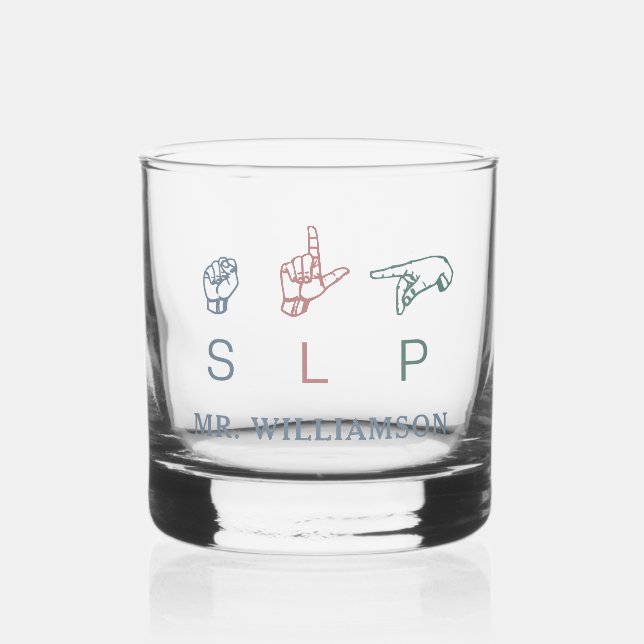 Personalized SLP Speech Pathologist Appreciation Whiskey Glass (Front)