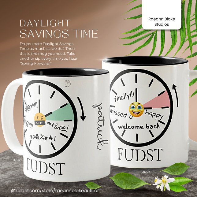 Personalized Snarky Daylight Savings Time  Two-Tone Coffee Mug (Creator Uploaded)
