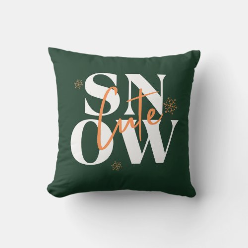 Personalized Snow Cute Winter Quote Modern Elegant Throw Pillow