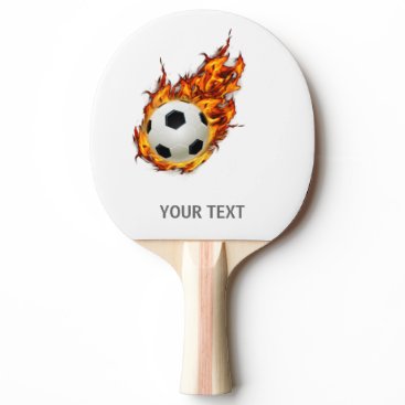 Personalized Soccer Ball on Fire Ping Pong Paddle