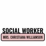 Personalized Social Worker Graduation Cutout<br><div class="desc">Personalized Social Worker Graduation Office Desk Name Plate Gifts!</div>