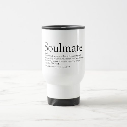 Personalized Soulmate Definition Romantic Travel Mug