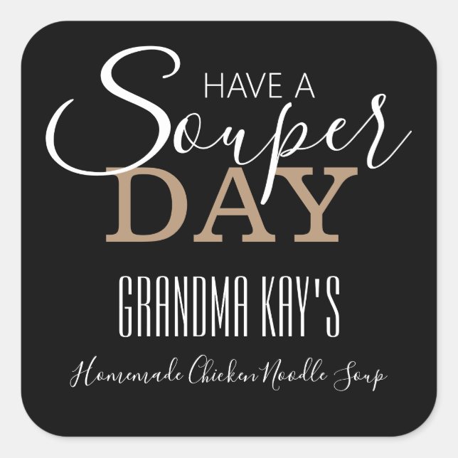 Personalized "Souper Day" Homemade Soup Label (Front)