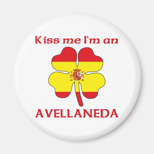 Personalized Spanish Kiss Me I'm Avellaneda Magnet (Front)