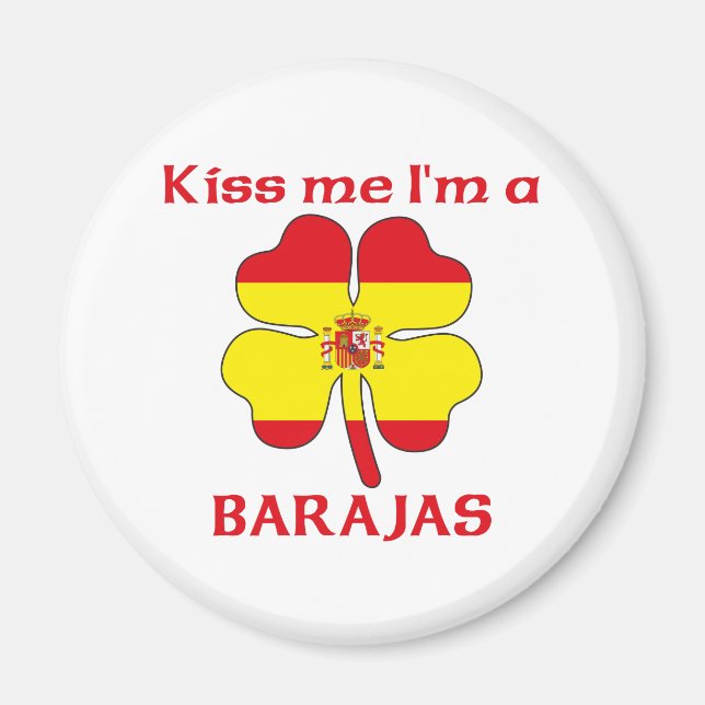 Personalized Spanish Kiss Me I'm Barajas Magnet (Front)