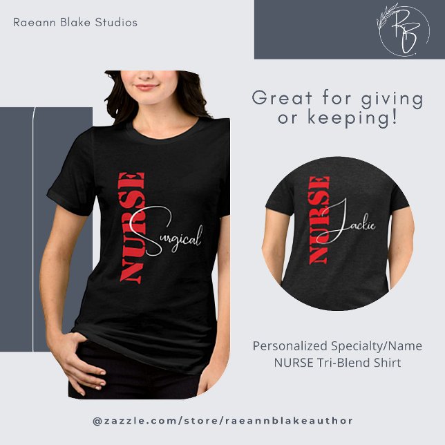 Personalized Specialty/Name NURSE Tri-Blend Shirt (Creator Uploaded)