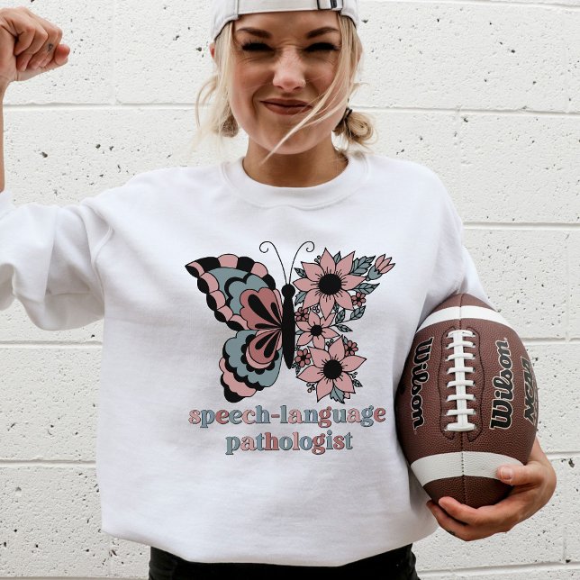 Personalized Speech-Language Pathologist Butterfly Sweatshirt (Creator Uploaded)