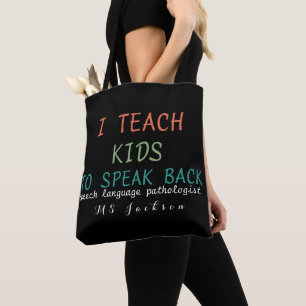 Personalized speech language pathologist teacher tote bag