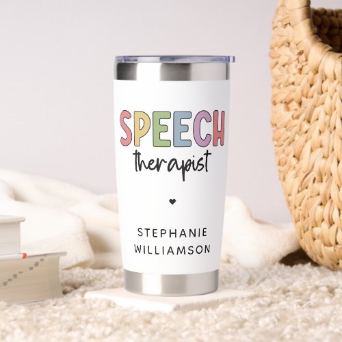 Personalized Speech Therapist SLP Insulated Tumbler
