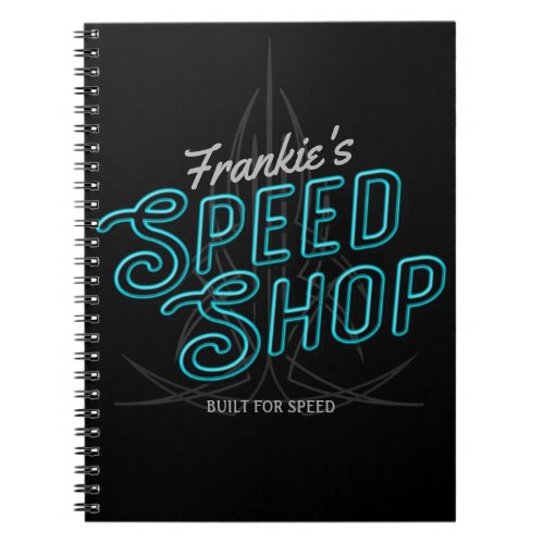 Personalized Speed Shop Custom Neon Hot Rod Garage Notebook